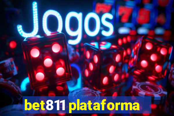 bet811 plataforma